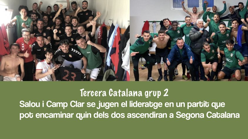 #3CAT2 | Salou-Camp Clar: un partit que pot valer un ascens